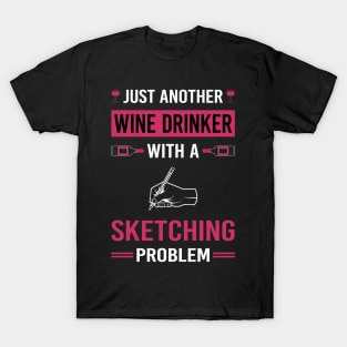 Wine Drinker Sketching Sketch T-Shirt
